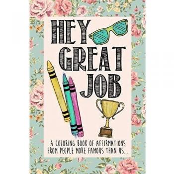 Hey Great Job
