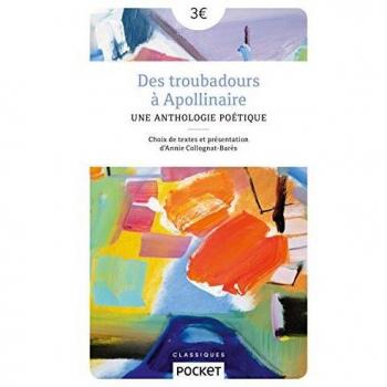 Des troubadours à Apollinaire