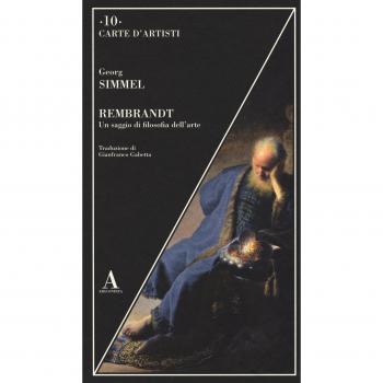 Rembrandt. Un saggio di filosofia dell'arte
