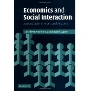 Economics and Social Interaction: Accounting for Interpersonal Relations