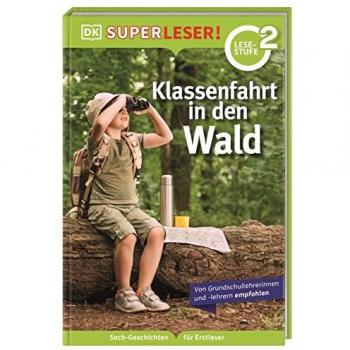 SUPERLESER! Klassenfahrt in den Wald