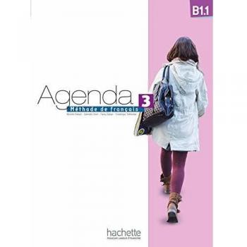 Agenda 3 B1.1 : Livre de l'élève + DVD-ROM: Agenda 3 B1.1 : Livre de l'élève + DVD-ROM