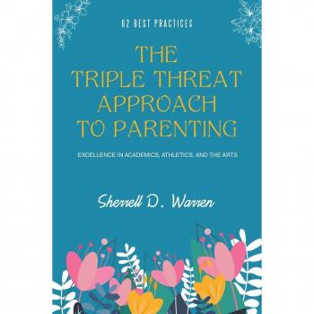 The Triple Threat Approach to Parenting