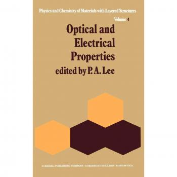 Optical and Electrical Properties