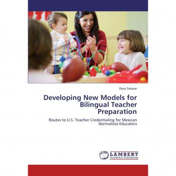 Developing New Models for Bilingual Teacher Preparation