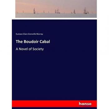 The Boudoir Cabal: A Novel of Society