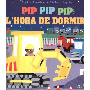 ¡Pip pip pip l´hora de dormir (Tapa dura).