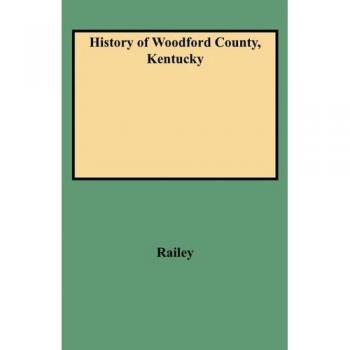 History of woodford county, kentucky