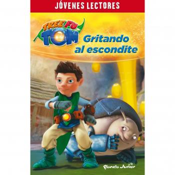 Tree Fu Tom. Gritando al escondite: Jóvenes lectores.