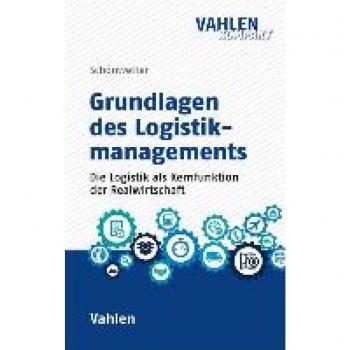 Schönwetter, Gerald: Grundlagen des Logistikmanagements
