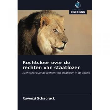 Rechtsleer over de rechten van staatlozen: Rechtsleer over de rechten van staatlozen in de wereld
