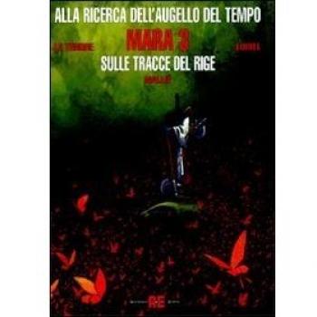 Mara. Sulle tracce del Rige