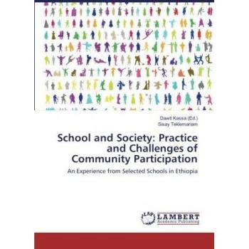 School and Society in Ethiopia: Community Participation Challenges
