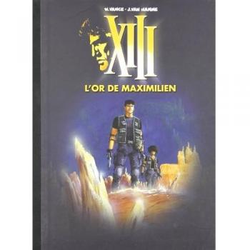 XIII, Tome 16 : L'or de Maximilien
