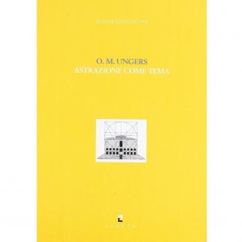 O. M. Ungers, astrazione come tema