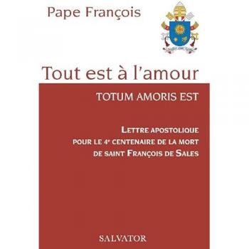 Lettre apostolique pour le 4e centenaire de la mort de saint François de Sales