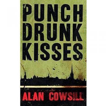 Punch Drunk Kisses