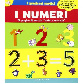 I numeri. I quaderni magici. Con gadget