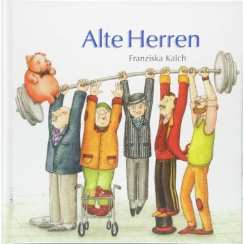 Franziska Kalch Alte Herren
