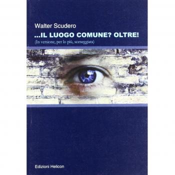 Il luogo comune? oltre!