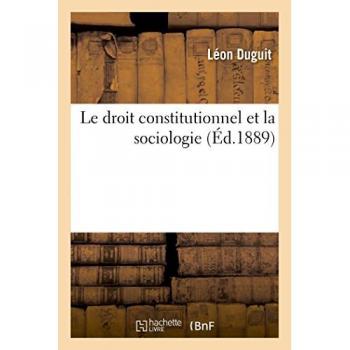 Le Droit Constitutionnel Et La Sociologie