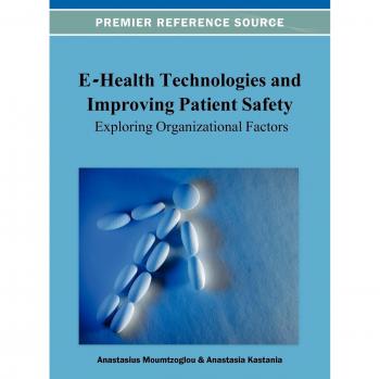 E-Health Technologies and Improving Patient Safety