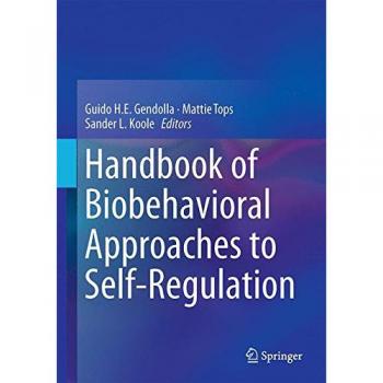 Handbook Of Biobehavioral Approaches To Self-Regulation (Hardcover)