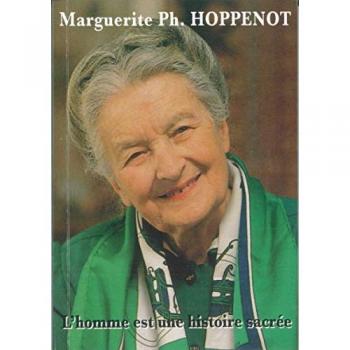 Hoppenot Marguerite L Homme Est Une Histoire Sacrée (Parole De Vie)