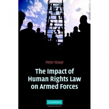 The Impact of Human Rights Law on Armed Forces