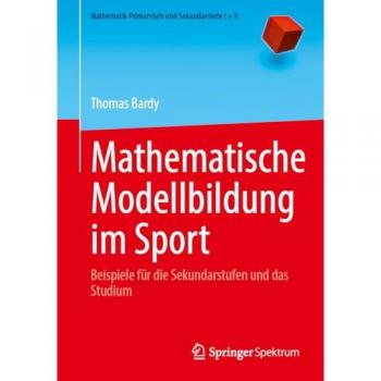 Mathematische Modellbildung im Sport