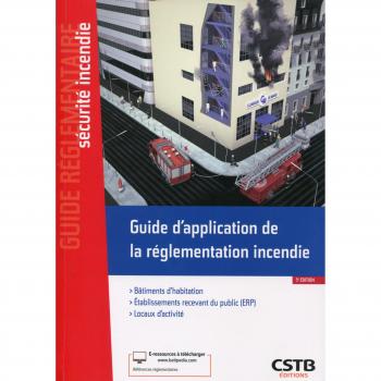 Guide d\'application de la réglementation incendie: Bâtiments d\'habitation