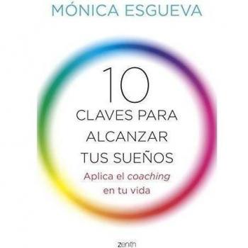 10 claves para alcanzar tus sueños