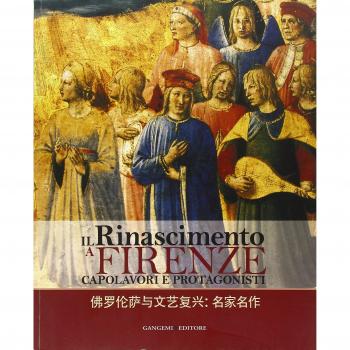Il Rinascimento a Firenze. Capolavori e protagonisti. Catalogo della mostra