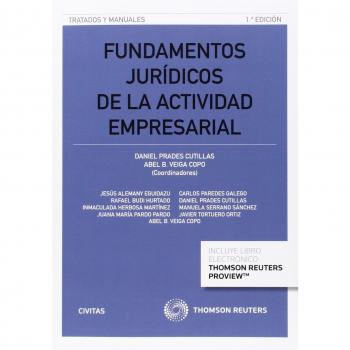 Fundamentos Jurídicos De La Actividad Empresarial (Tratados y Manuales de Derecho)