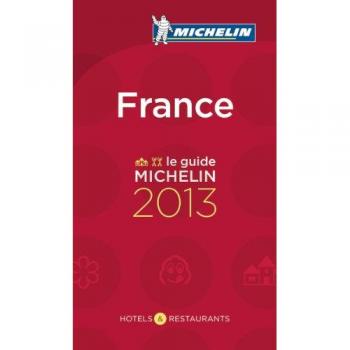 France 2013 Michelin Guide (Michelin Guides)