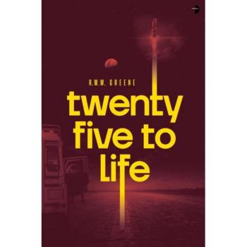 Twenty Five to Life