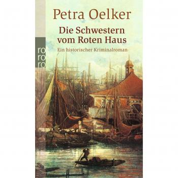 Petra Oelker Die Schwestern Vom Roten Haus