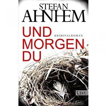 Und morgen du: Kriminalroman
