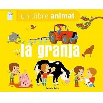 La granja un llibre animat (Tapa dura).