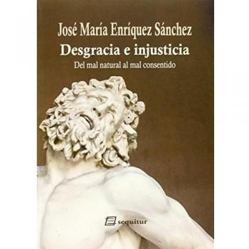 Desgracia e injusticia
