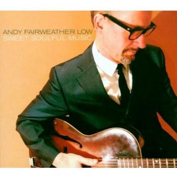 Andy Fairweather Low: Sweet Soulful Music =CD=