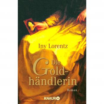 Iny Lorentz Die Goldhändlerin