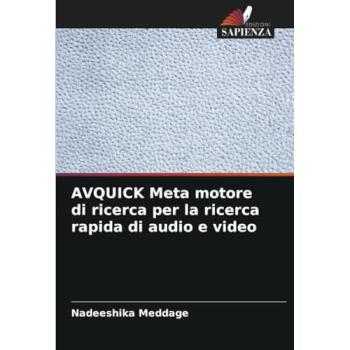 Meddage, Nadeeshika: AVQUICK Meta motore di ricerca per la ricerca rapida di audio e video