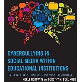Cyberbullying in Social Media within Educational Institutions: Featuring Student, Employee, and Parent Information