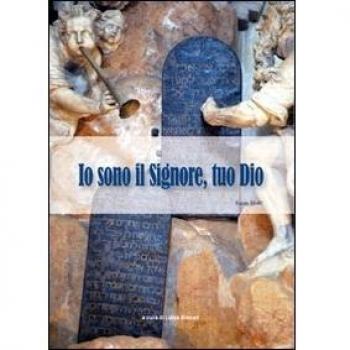 Io sono il Signore tuo Dio