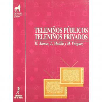 Teleniños públicos, teleniños privados
