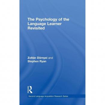Vitalsource Technologies, Inc. The Psychology of the Language Learner Revisited