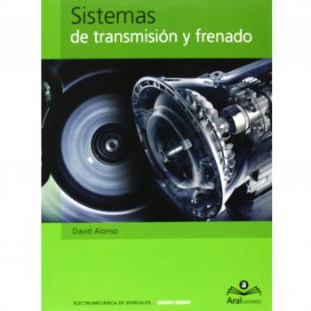 (07).(G.M).SISTEMAS DE TRANSMISION Y FRENADO (GRADO MEDIO)