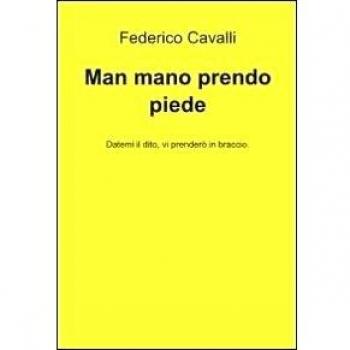 Man mano prendo piede