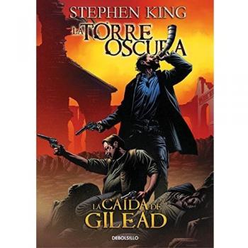 La caída de Gilead (La Torre Oscura [cómic] 4) (Bolsillo) (Tapa blanda).